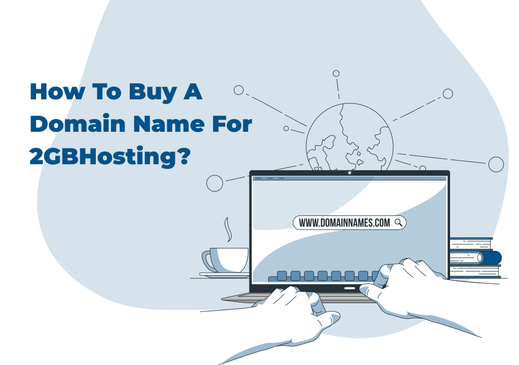 Domain Name for 2GBHosting