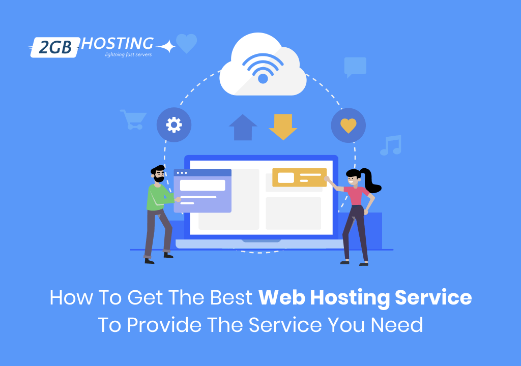 Choose The Best Web Hosting Service